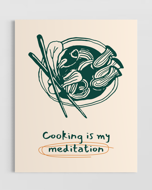 Cooking is My Meditation Poster
