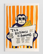 This Business Is Bananas Poster