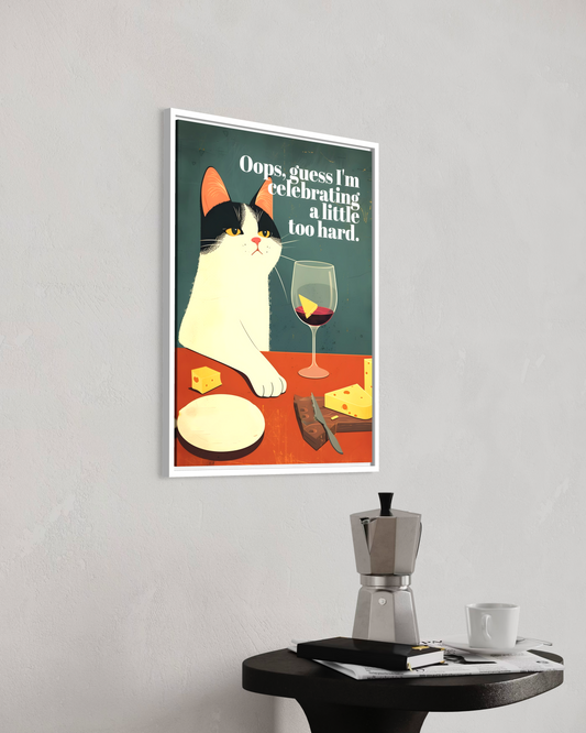 Celebrating a Little Too Hard Poster