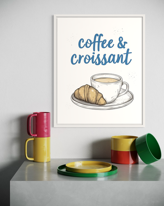 Coffe & Croissant Poster