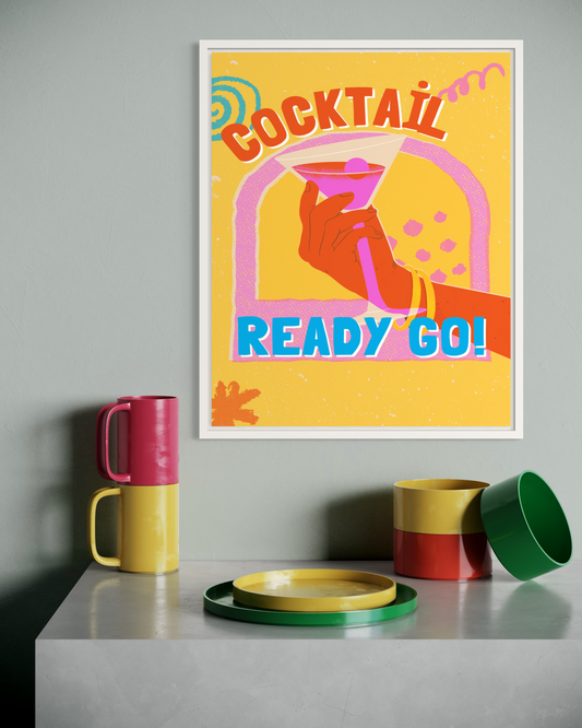 Cocktail Ready Go Poster