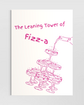 The Leaning Tower of Fizz-a Poster