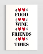 Good Food, Good Wine, Good Friends, Good Times Poster