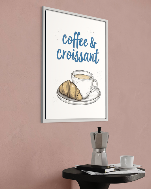 Coffe & Croissant Poster