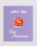 Call Me Old Fashioned Poster