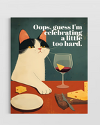 Celebrating a Little Too Hard Poster